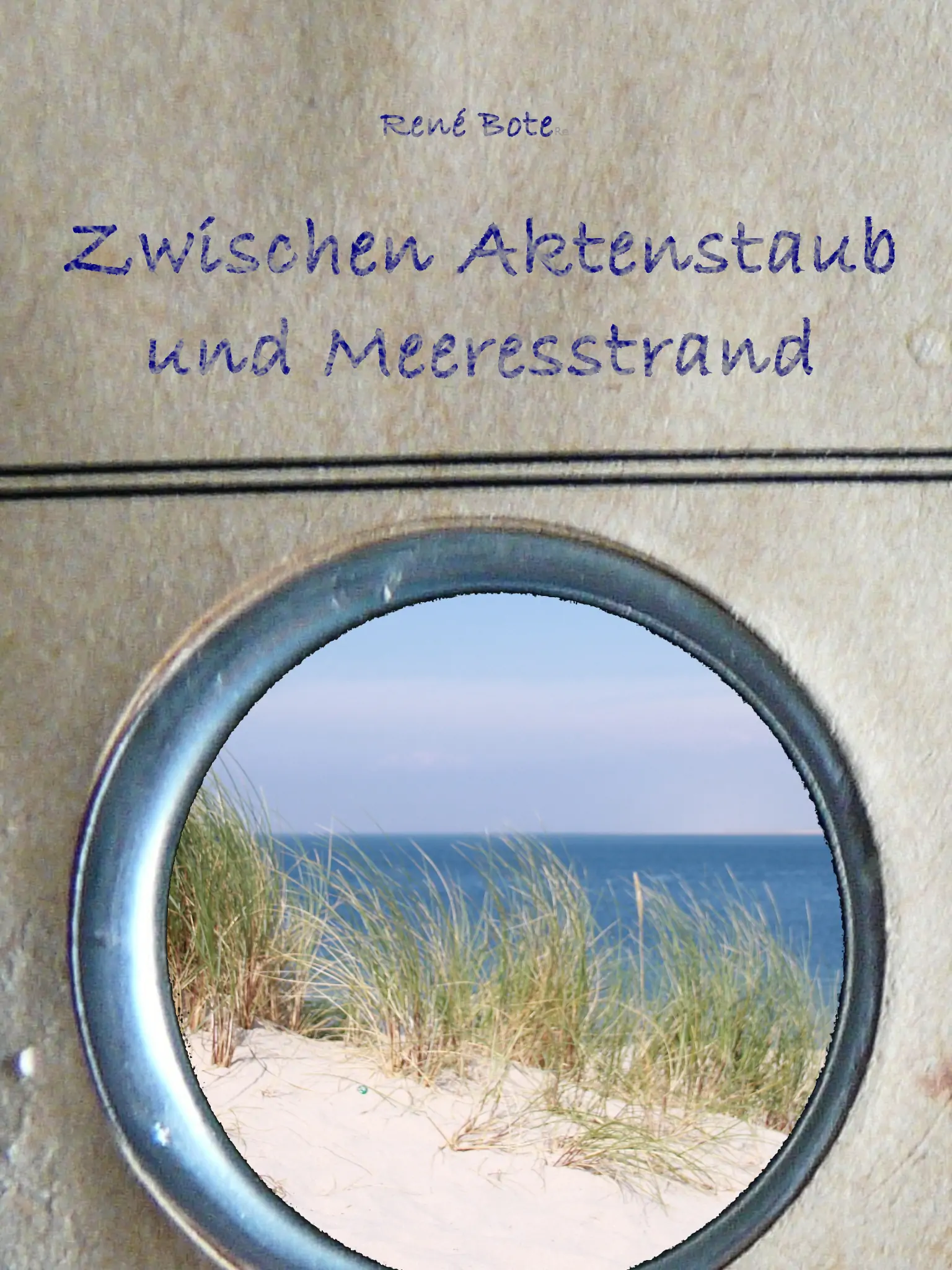 Cover des Buchs Zwischen Aktenstaub und Meeresstrand